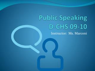 Public Speaking D-CHS 09-10