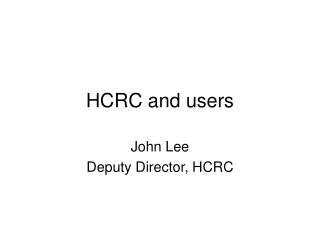 HCRC and users