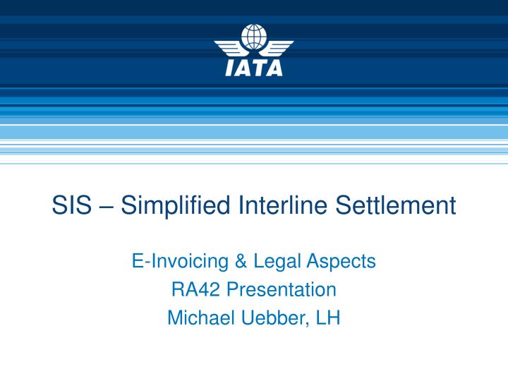 sis simplified interline settlement