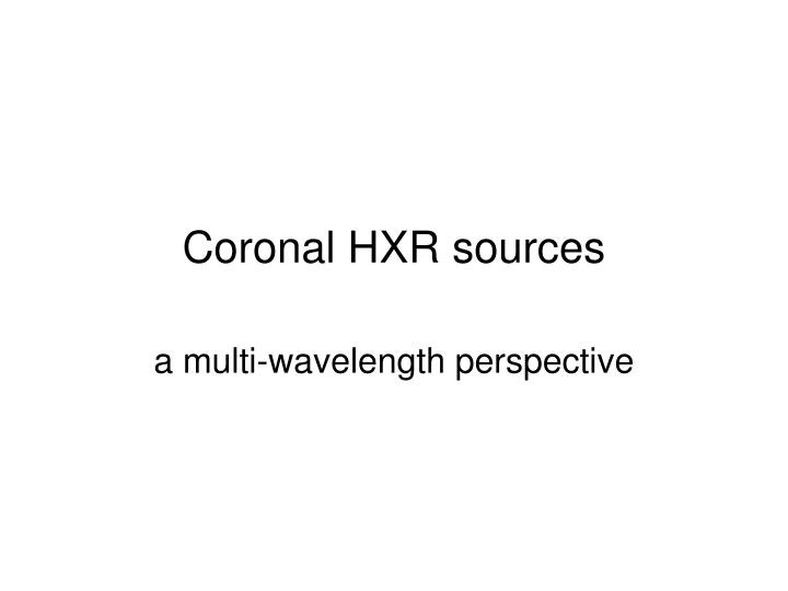 coronal hxr sources