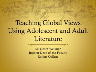 Teaching Global Views Using Adolescent and Adult Literature