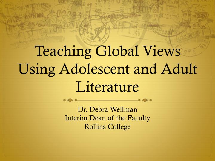 teaching global views using adolescent and adult literature