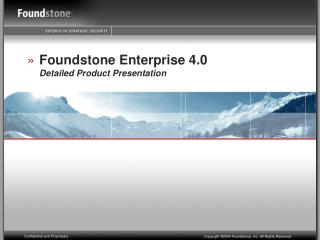 Foundstone Enterprise 4.0 Detailed Product Presentation