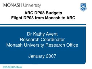ARC DP08 Budgets Flight DP08 from Monash to ARC