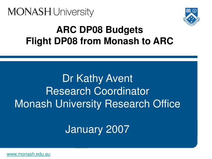 arc dp08 budgets flight dp08 from monash to arc