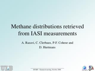 Methane distributions retrieved from IASI measurements