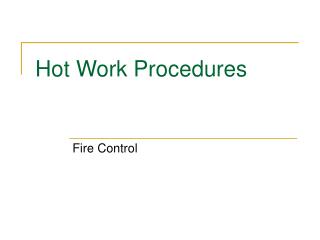 Hot Work Procedures