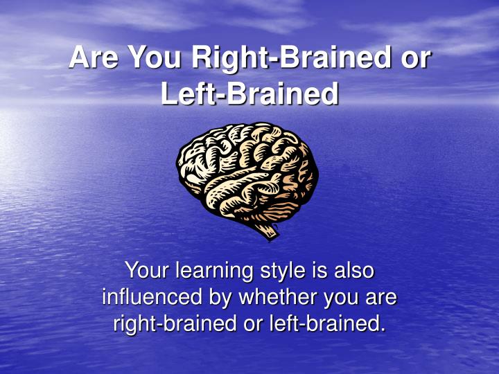 are you right brained or left brained
