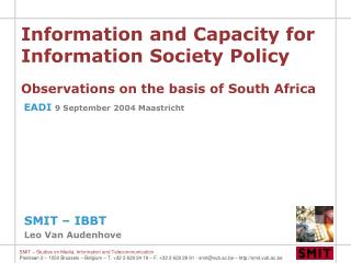 Information and Capacity for Information Society Policy