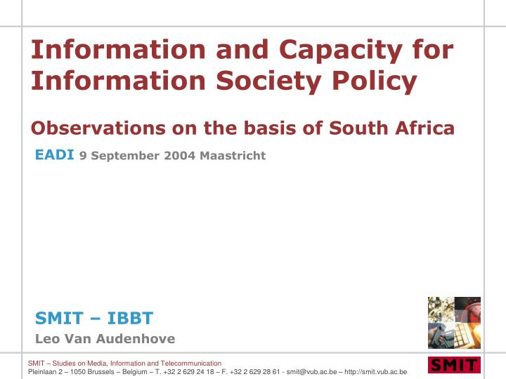 information and capacity for information society policy