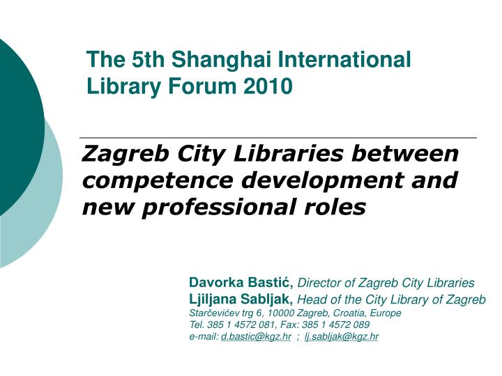 the 5th shanghai international library forum 2010