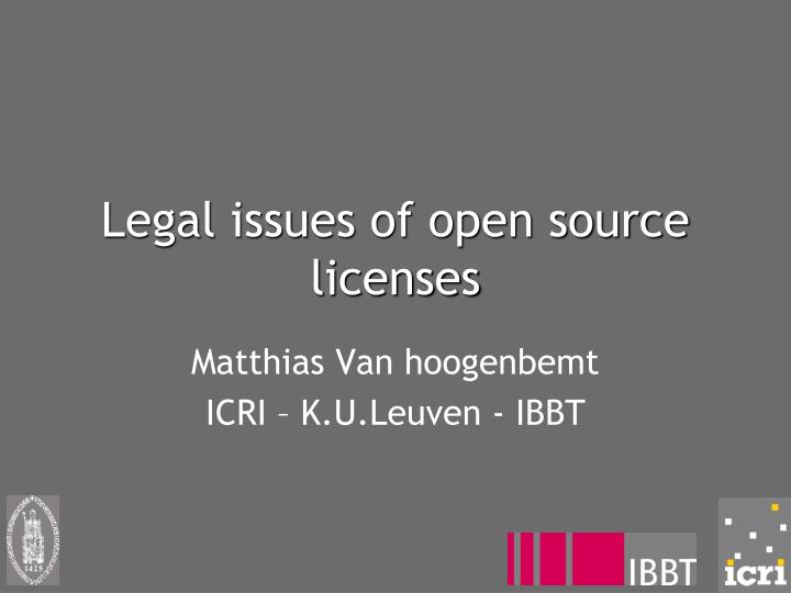 legal issues of open source licenses