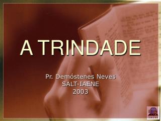 a trindade
