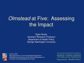 Olmstead at Five: Assessing the Impact