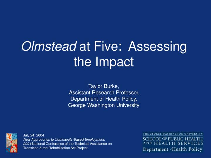 olmstead at five assessing the impact