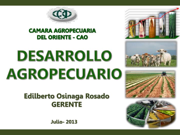 camara agropecuaria del oriente cao