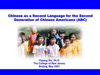 Chinese as a Second Language for the Second Generation of Chinese Americans (ABC)