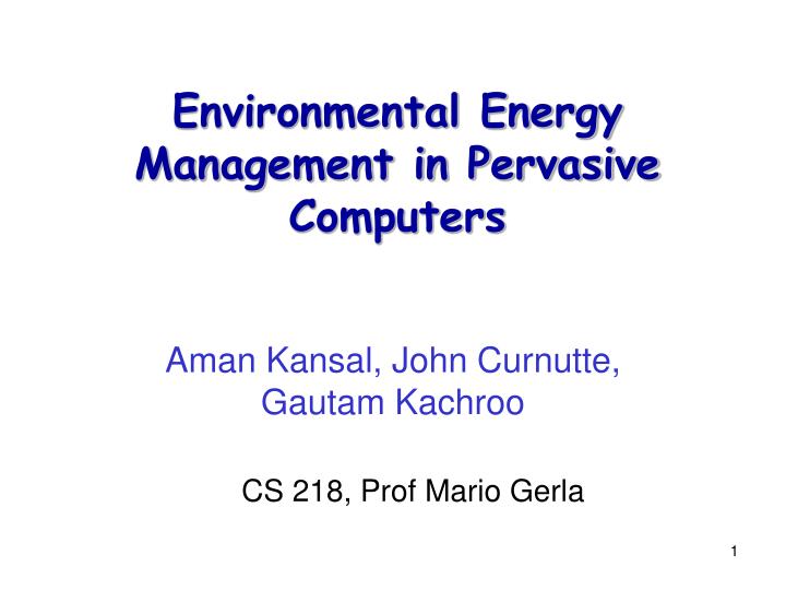 environmental energy management in pervasive computers