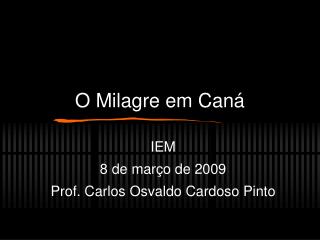 o milagre em can