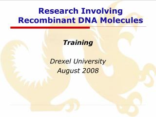 Research Involving Recombinant DNA Molecules