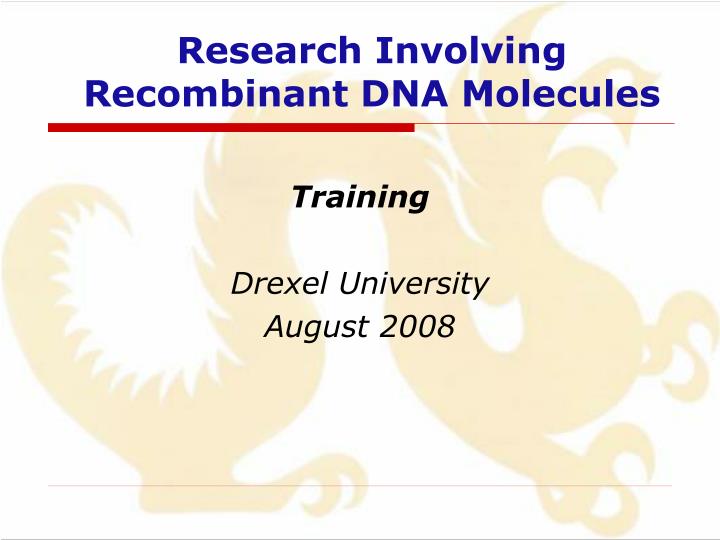 research involving recombinant dna molecules