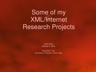 Some of my XML/Internet Research Projects