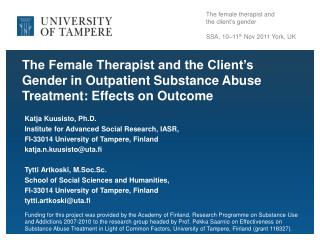Katja Kuusisto , Ph.D. Institute for Advanced Social Research, IASR,