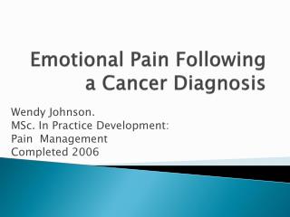 Emotional Pain Following a Cancer Diagnosis