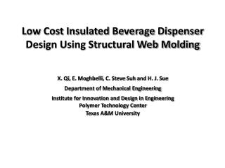 Low Cost Insulated Beverage Dispenser Design Using Structural Web Molding