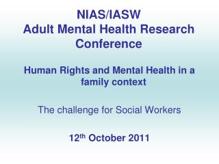 NIAS/IASW Adult Mental Health Research Conference