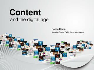 Ronan Harris Managing Director EMEA Online Sales, Google