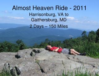 Almost Heaven Ride - 2011