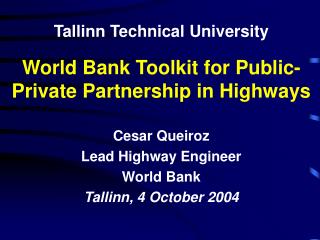 World Bank Toolkit for Public-Private Partnership in Highways