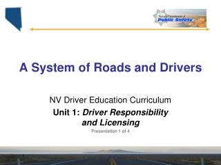 A System of Roads and Drivers