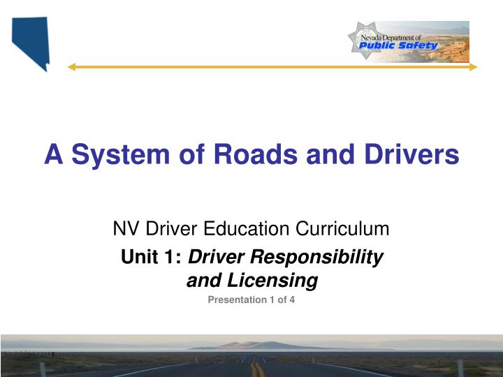 a system of roads and drivers