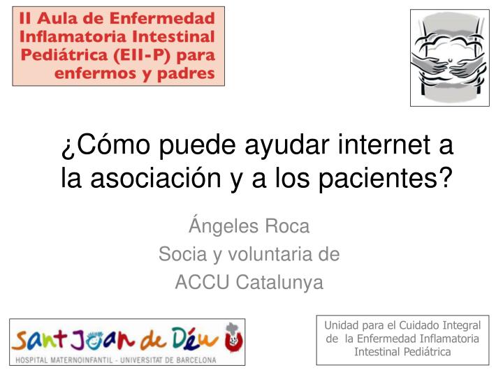 c mo puede ayudar internet a la asociaci n y a los pacientes