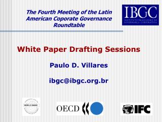 The Fourth Meeting of the Latin American Coporate Governance Roundtable