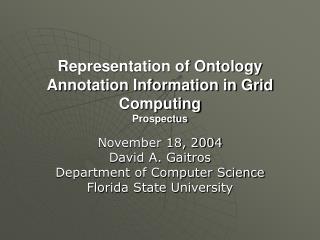 Representation of Ontology Annotation Information in Grid Computing Prospectus