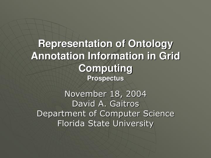 representation of ontology annotation information in grid computing prospectus