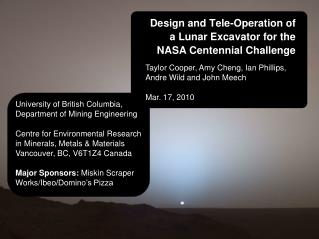 Design and Tele-Operation of a Lunar Excavator for the NASA Centennial Challenge