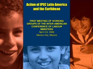 Action of IPEC Latin America and the Caribbean