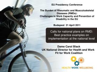 Dame Carol Black UK National Director for Health and Work