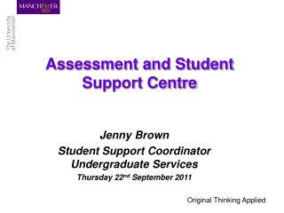 Assessment and Student Support Centre