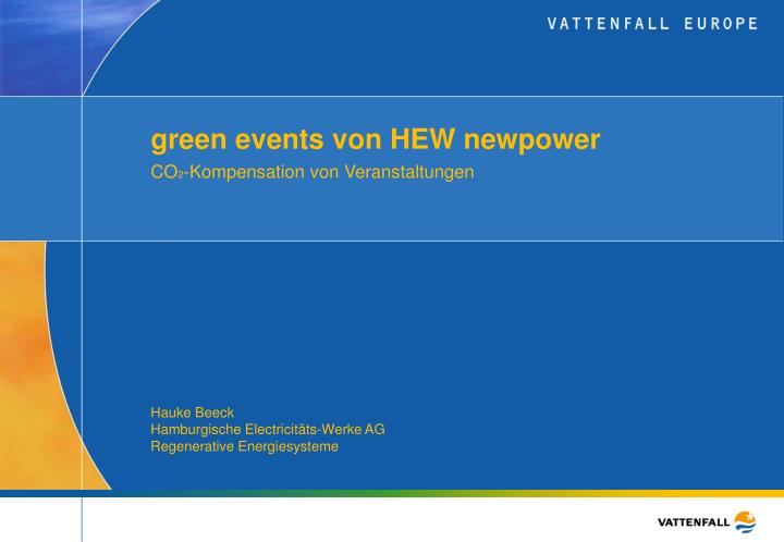 green events von hew newpower
