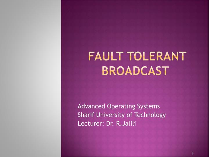 fault tolerant broadcast