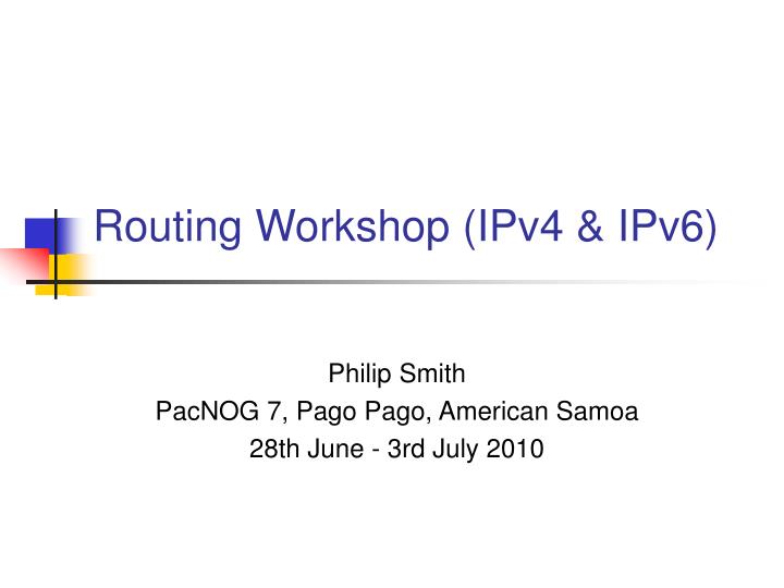 routing workshop ipv4 ipv6