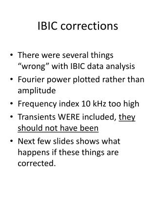 IBIC corrections