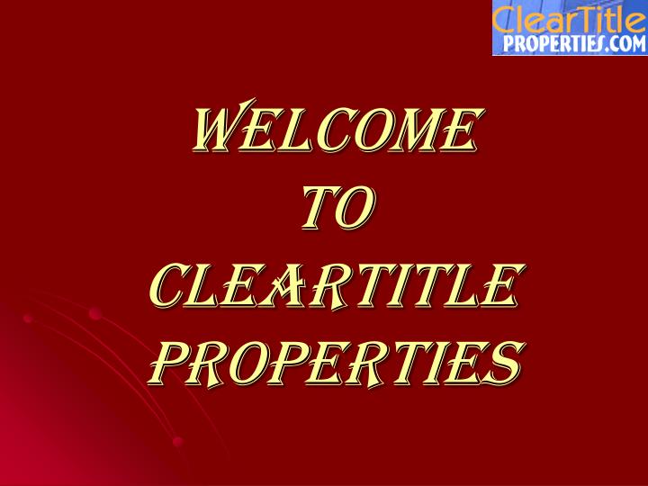 welcome to cleartitle properties