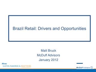 Brazil Retail: Drivers and Opportunities
