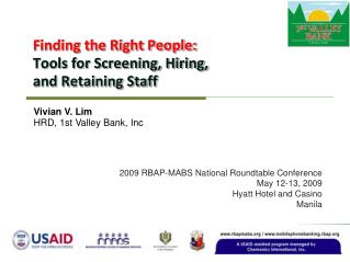 Finding the Right People: Tools for Screening, Hiring, and Retaining Staff